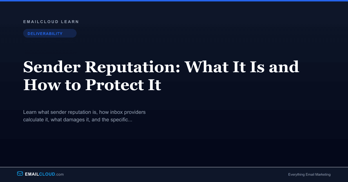 Sender Reputation Sender Reputation Explained | EmailCloud | EmailCloud